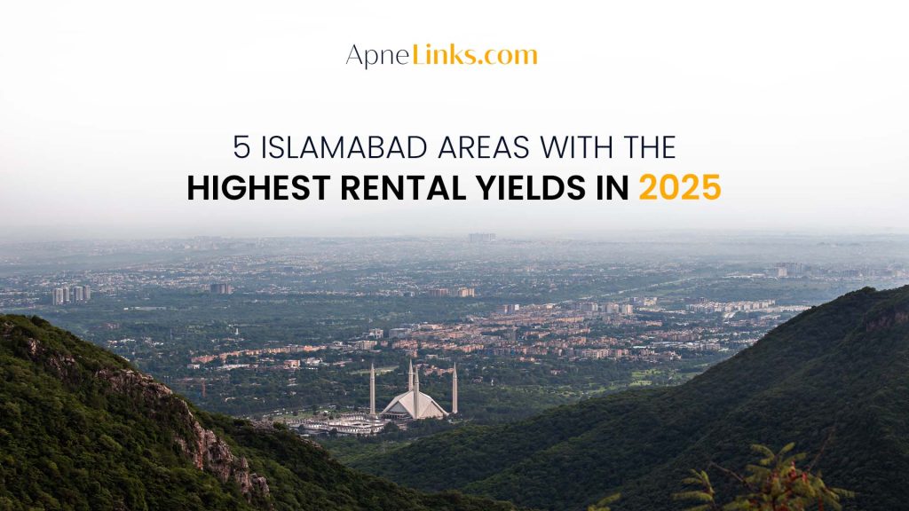 5 Islamabad Areas with the Highest Rental Yields in 2025